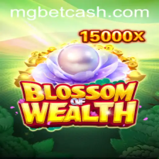 Descubra BlossomofWealth: O Novo Jogo da MGbet.cc